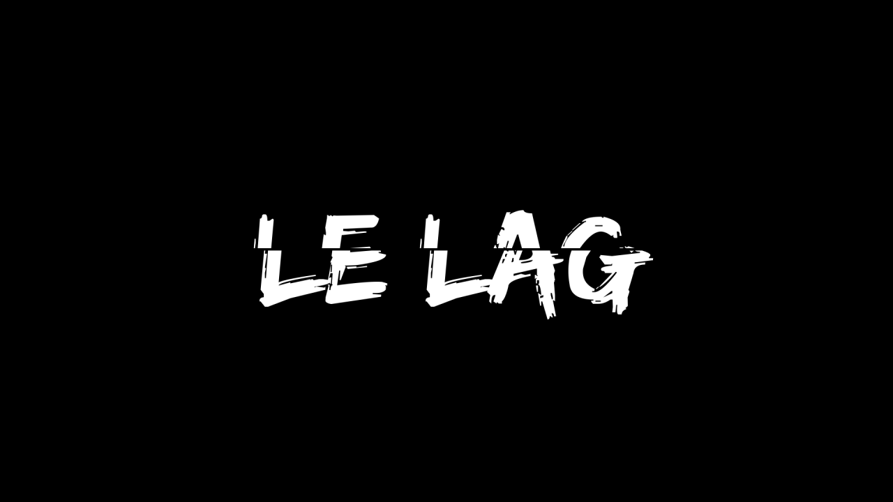 Le Lag